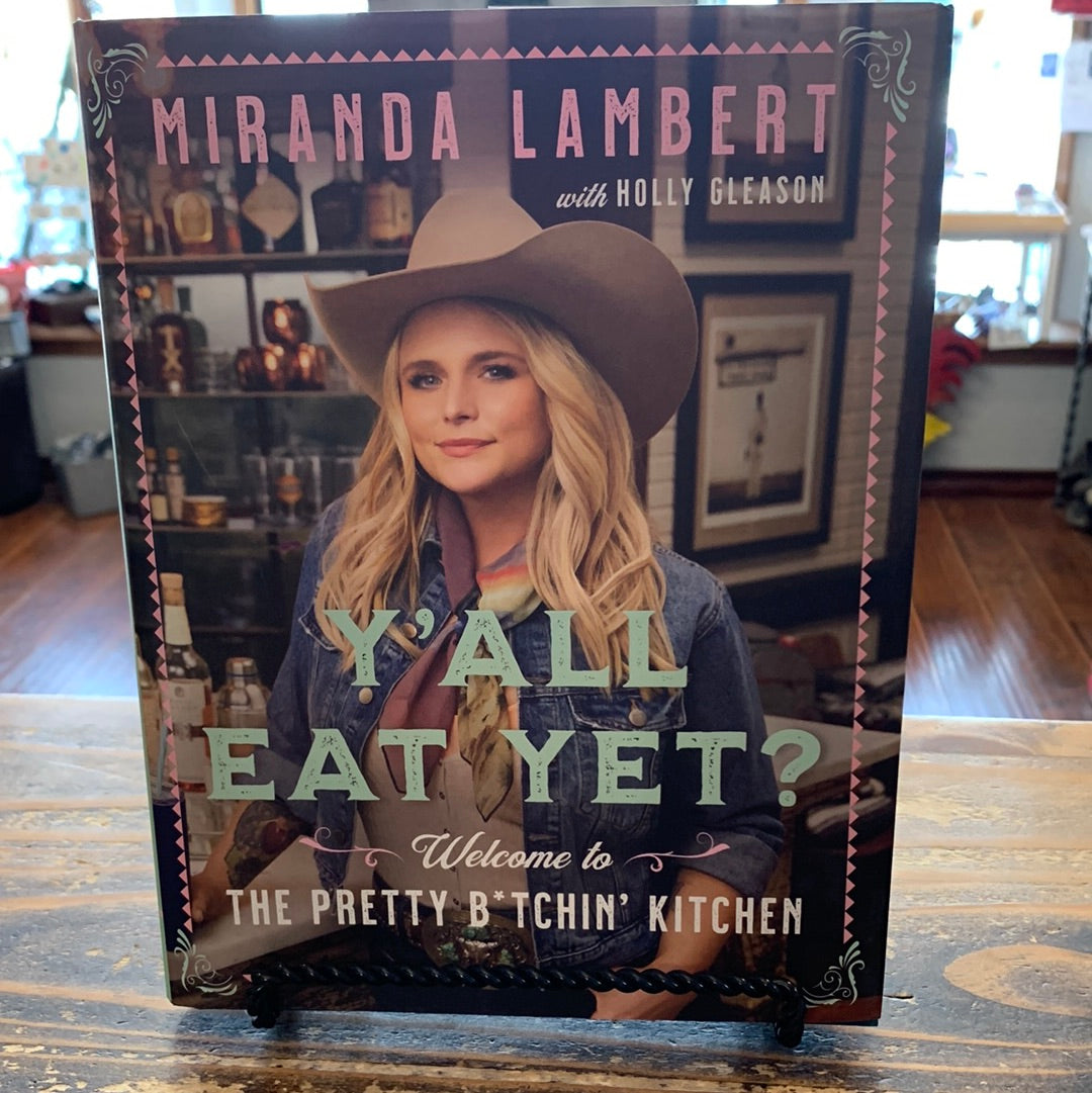 Y’all Eat Yet? Miranda Lambert with Holly Gleason
