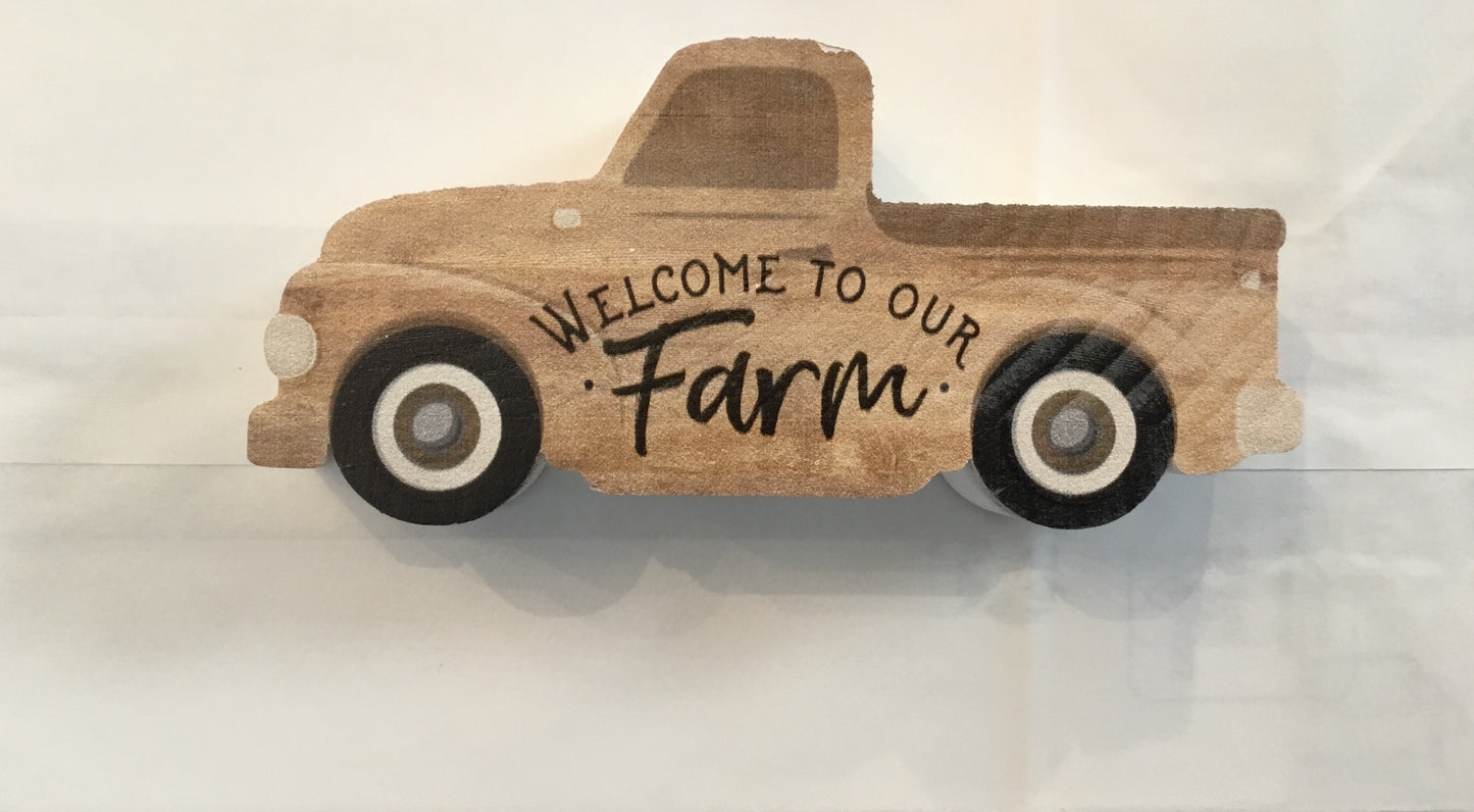 Welcome To Our Farm Truck