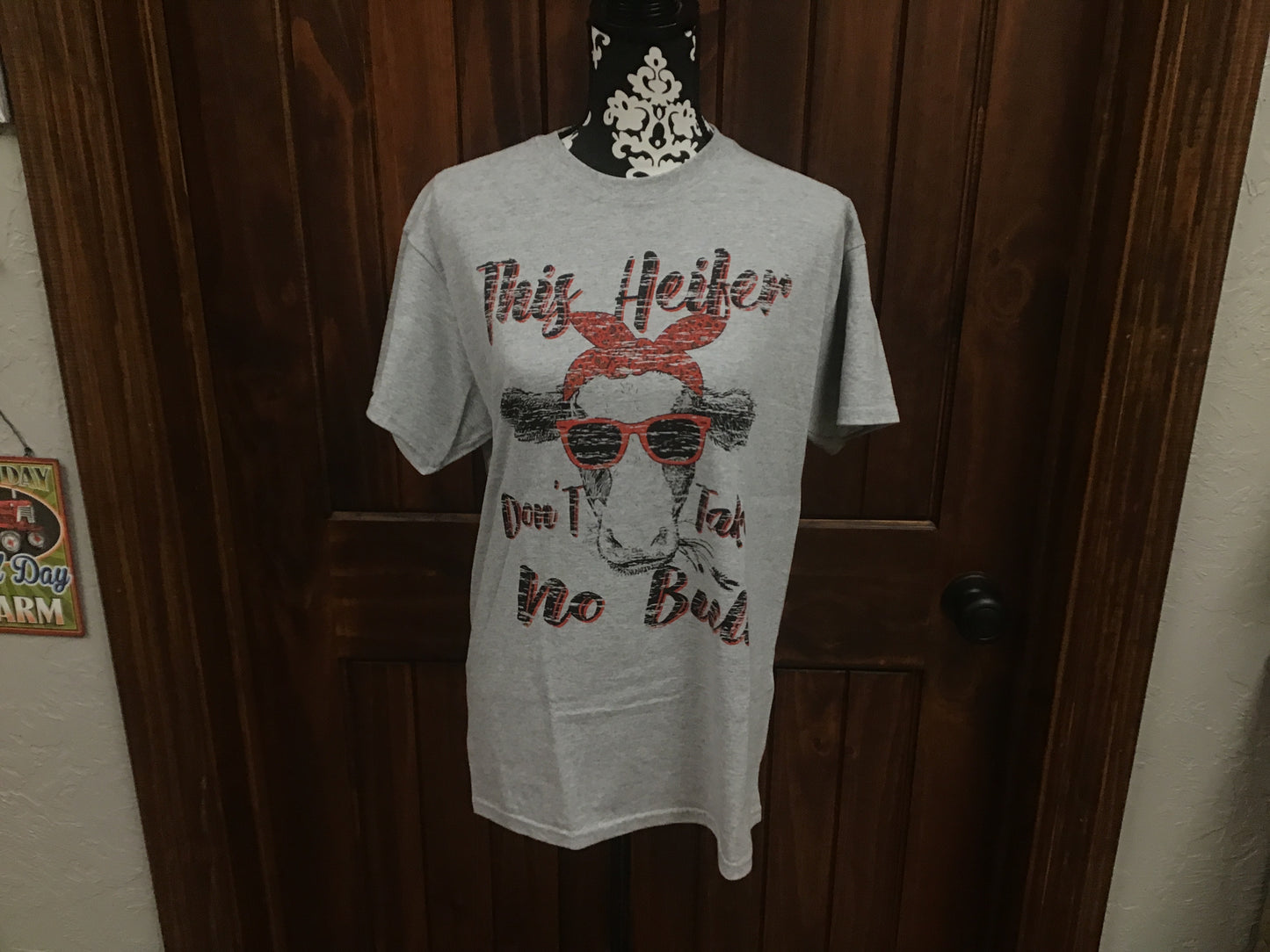 This Heifer Don’t Take No Bull T-Shirt