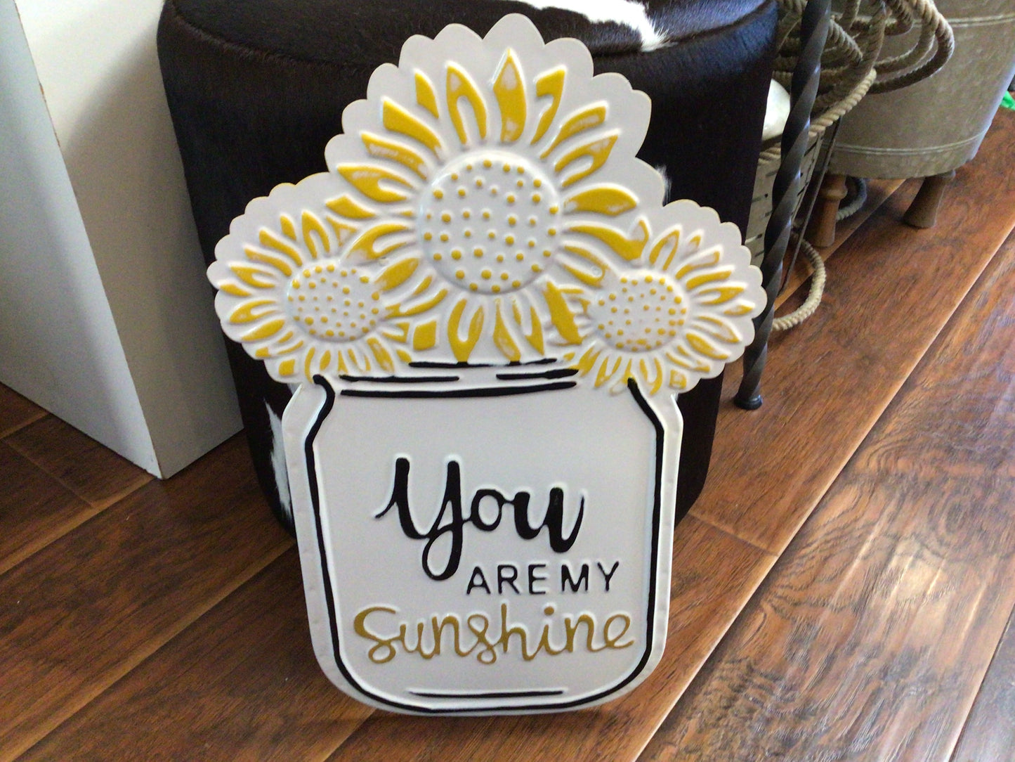 You Are My Sunshine Sign