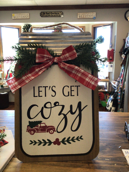 Xmas Let’s Get Cozy Hanging Sign