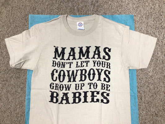 Mama Don’t Let Your Cowboys