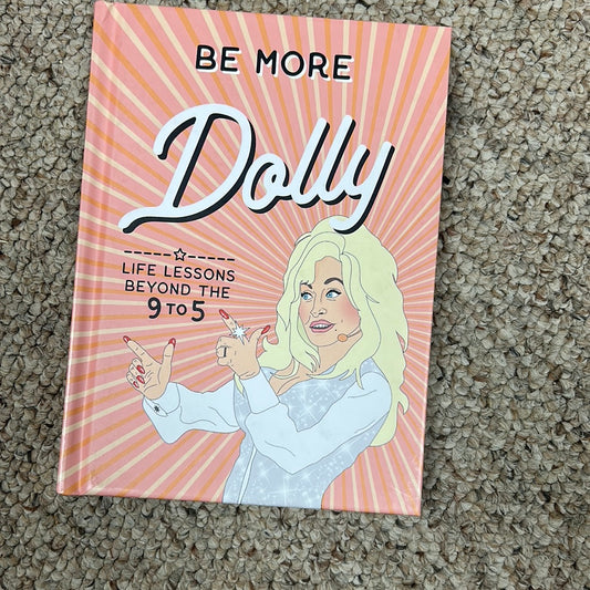 Be More Dolly