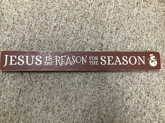 Jesus Is The Reason Block Sign
