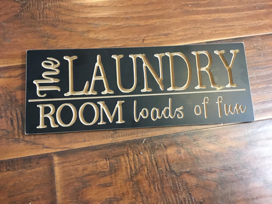 The Laundry Room Loads of Fun Wood Sign