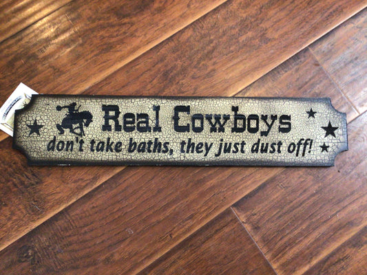 Real Cowboys Wall Sign