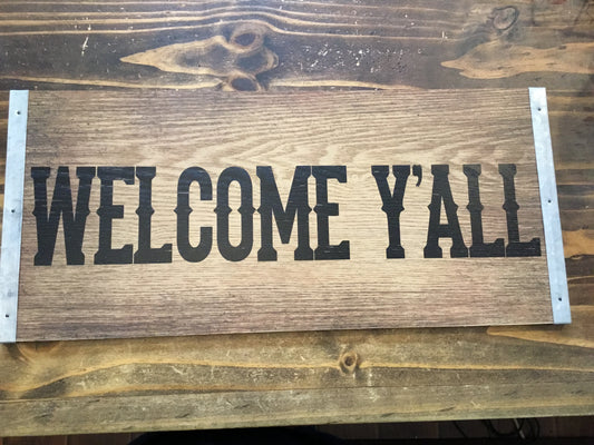 Welcome Y’all Sign