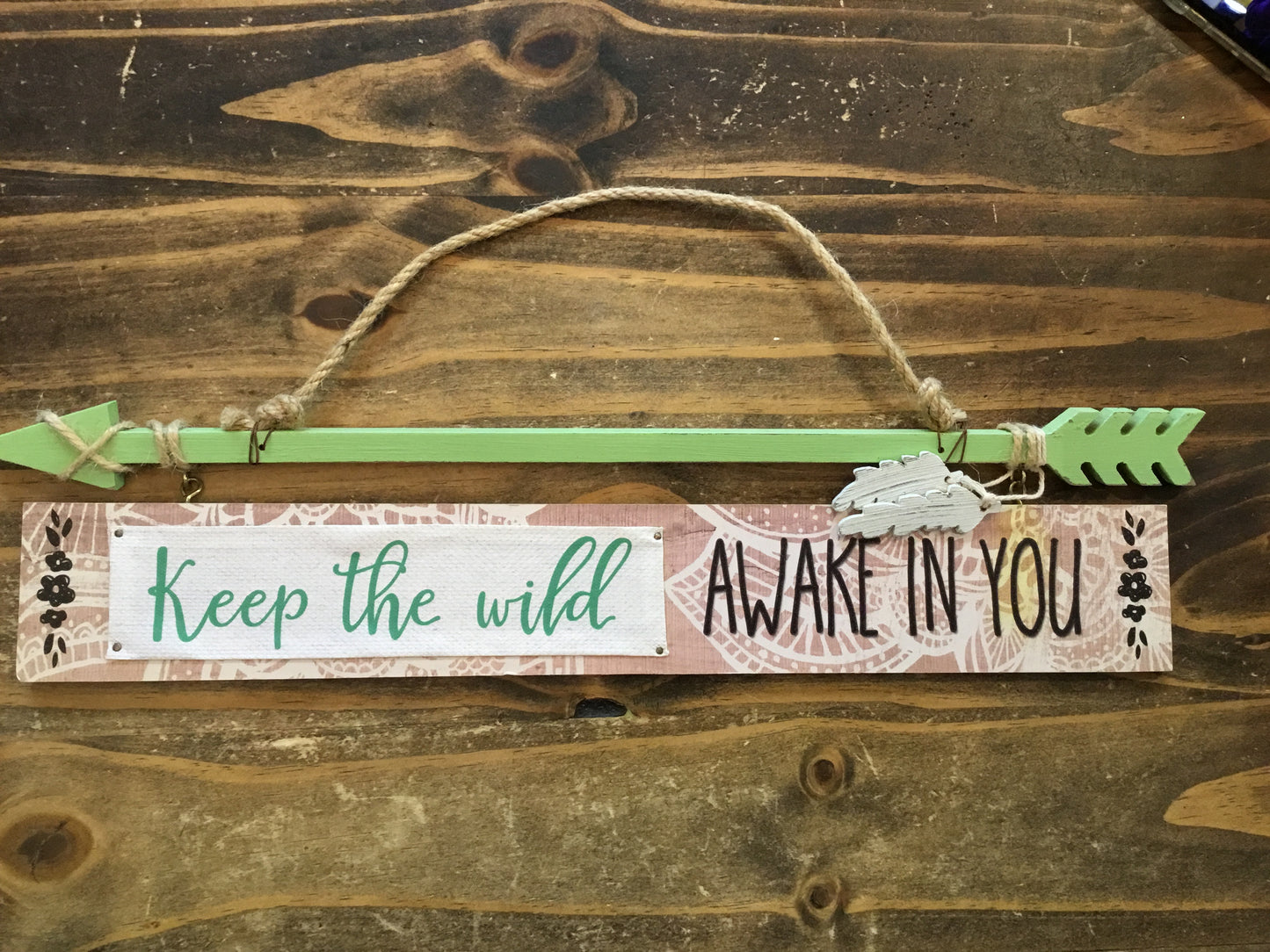 Arrow Keep the Wild Hanging Sign