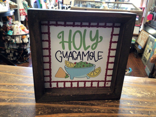 Holy Guacamole Box Sign