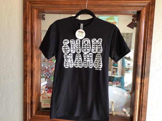 Show Mama T-Shirt