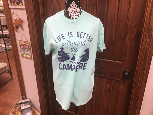 Life is Better Around The Campfire T-Shirt