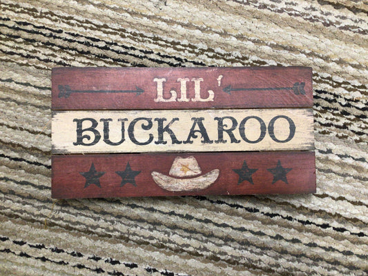 Lil Buckaroo Wood Sign