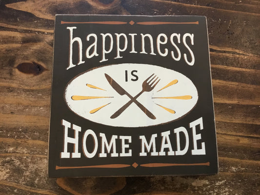 Happiness is Homemade Wood Sign
