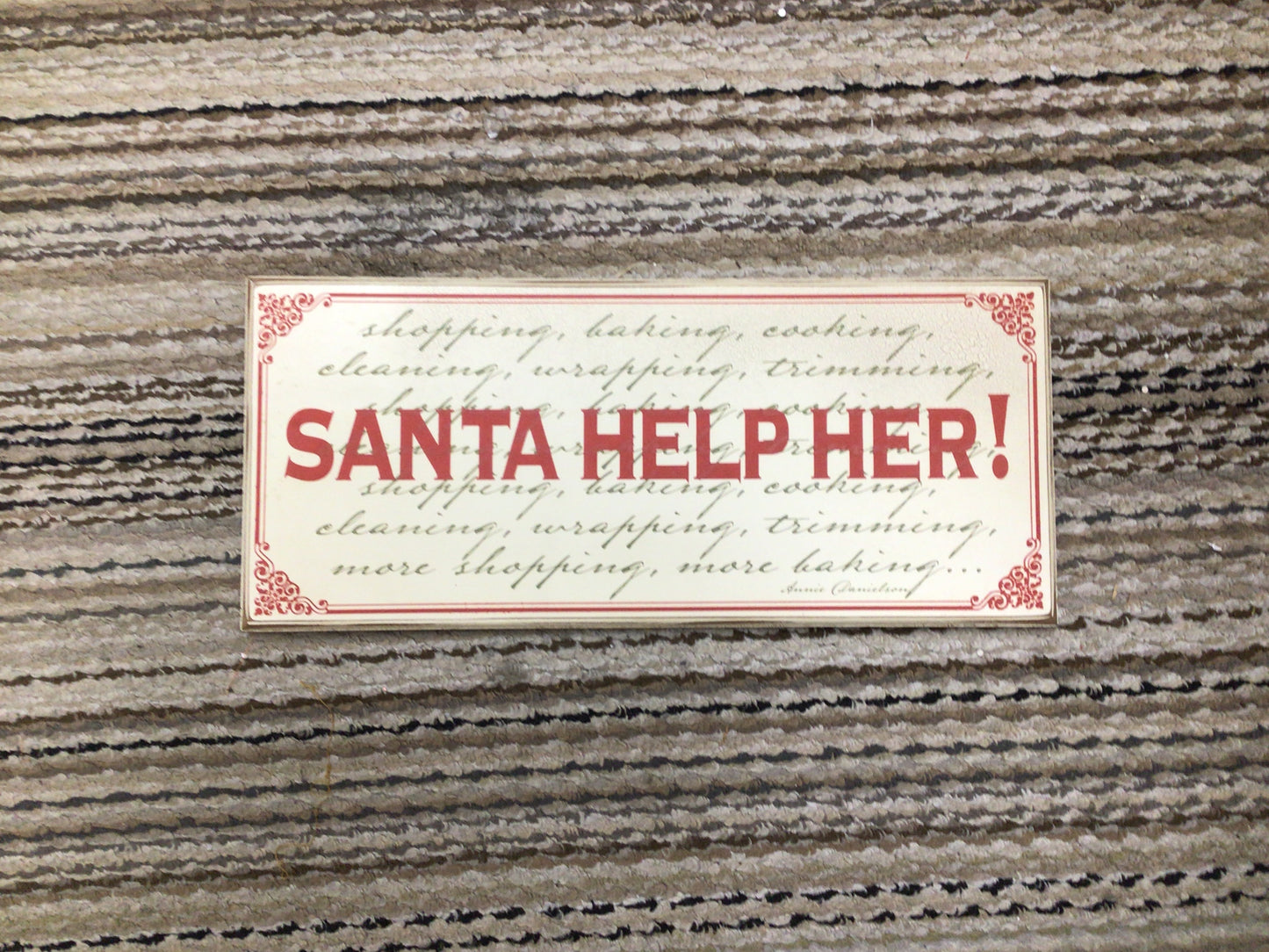 Santa Help Her Sign