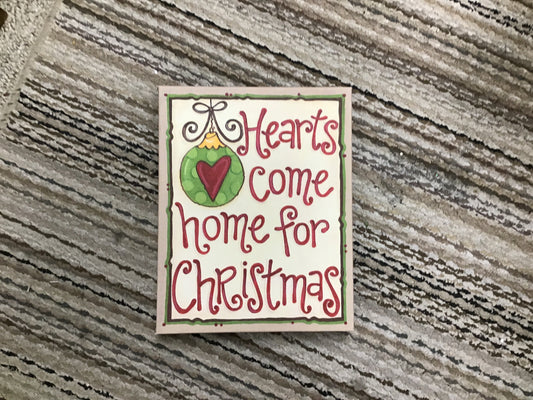 Hearts Come Home Sign