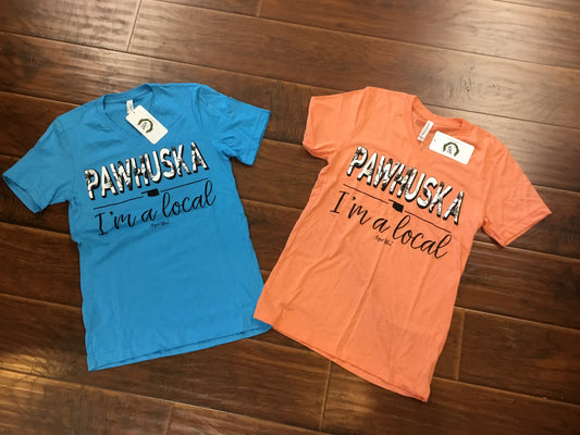 August Bleu Pawhuska I’m A Local T-Shirt